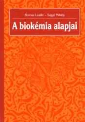 A biokémia alapjai (ISBN: 9789632862392)