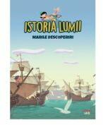Volumul 25. Istoria lumii. Marile descoperiri (ISBN: 9786060736806)