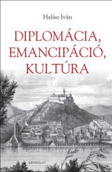 Diplomácia, emancipáció, kultúra (ISBN: 9789635562206)