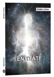 Entitati - Doru Cica (ISBN: 9786069709283)