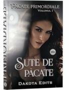 Pacate primordiale, Volumul 1, Sute de pacate - Dakota Edits (ISBN: 9786069709306)