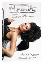 Trinity, Volumul 1, Ispitirea - Anastasiya Sashenka (ISBN: 9786069709214)