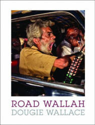 Road Wallah - Dougie Wallace (ISBN: 9781907893858)