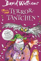 Terror-Tantchen - David Walliams, Tony Ross, Bettina Münch (ISBN: 9783499217418)