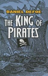 The King of Pirates (ISBN: 9780486469157)