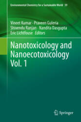 Nanotoxicology and Nanoecotoxicology Vol. 1 - Vineet Kumar, Praveen Guleria, Shivendu Ranjan (ISBN: 9783030632403)