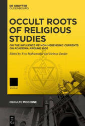 Occult Roots of Religious Studies - Helmut Zander (ISBN: 9783110660173)