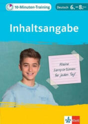 10-Minuten-Training Deutsch Aufsatz Inhaltsangabe 6. - 8. Klasse (ISBN: 9783129272992)