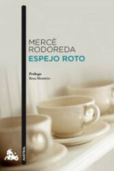 ESPEJO ROTO N? 677 *10*AUSTRAL. - Merce Rodoreda (ISBN: 9788432248238)