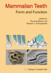 Mammalian Teeth - Form and Function - Wighart von Koenigswald (ISBN: 9783899372663)