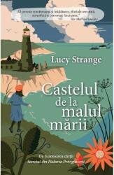 Castelul de la malul marii - Lucy Strange (ISBN: 9786060066781)