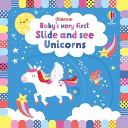 BABY'S VERY FIRST SLIDE AND SEE UNICORNS (ISBN: 9781474999090)
