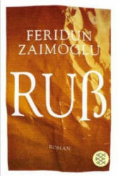 Feridun Zaimoglu - Ruß - Feridun Zaimoglu (ISBN: 9783596194858)