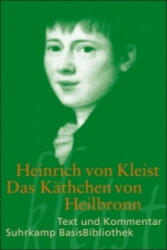 Das Käthchen von Heilbronn - Heinrich von Kleist, Axel Schmitt, Axel Schmitt (ISBN: 9783518188989)