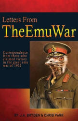 Letters from the emu war - J. A. BRYDEN (ISBN: 9780645385007)