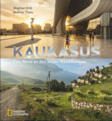 Kaukasus - Stephan Orth, Gulliver Theis (ISBN: 9783866906563)