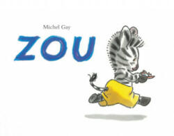 Michel Gay - Zou - Michel Gay (ISBN: 9783125900202)