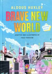 Brave New World: A Graphic Novel (ISBN: 9781784877736)