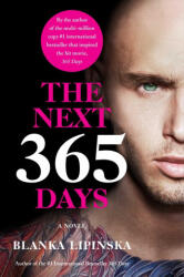 Next 365 Days - Lipinska, Blanka (ISBN: 9781668005316)