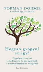Hogyan gyógyul az agy? (ISBN: 9789633558928)