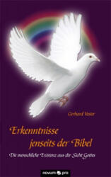 Erkenntnisse jenseits der Bibel - Gerhard Vester (ISBN: 9783850228336)