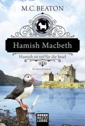 Hamish Macbeth ist reif für die Insel (ISBN: 9783404178292)