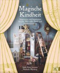 Magische Kindheit - Nathalie Myrberg, Britta Bettendorf (ISBN: 9783838837758)