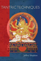 Tantric Techniques - Jeffrey Hopkins (ISBN: 9781559393201)