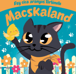 Macskaland - Egy cica aranyos története (ISBN: 9789634596592)