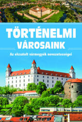 Történelmi városaink (ISBN: 9789634596493)