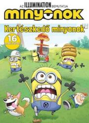 Minyonok - Kertészkedő minyonok (ISBN: 9789634843771)