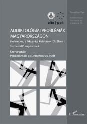 Addiktológiai problémák Magyarországon I (2022)