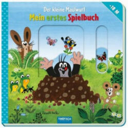 Der kleine Maulwurf - Mein erstes Spielbuch - Zdeněk Miler (ISBN: 9783957746689)