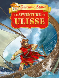Le avventure di Ulisse - Geronimo Stilton (ISBN: 9788856660357)