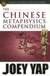 Chinese Metaphysics Compendium - Joey Yap (2008)