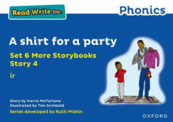 Read Write Inc. Phonics: Blue Set 6A Storybook 4 A shirt for a party - Karra McFarlane (ISBN: 9781382013468)