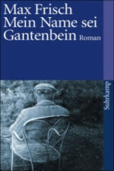 Mein Name sei Gantenbein - Max Frisch (ISBN: 9783518367865)