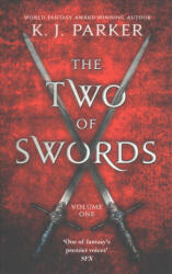 Two of Swords: Volume One - K J Parker (ISBN: 9780356506760)