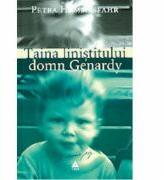 Taina Linistitului domn Genardy - Petra Hammesfahr (ISBN: 9789737070395)