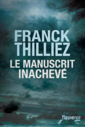 Le manuscrit inacheve - Franck Thilliez (ISBN: 9782266293006)