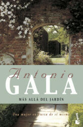 Más allá del jardín - Antonio Gala (ISBN: 9788408081289)