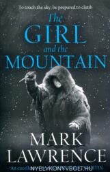 Girl and the Mountain - Mark Lawrence (ISBN: 9780008295042)