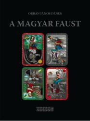 A magyar Faust (ISBN: 9786155814839)