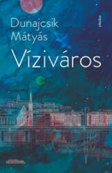 Víziváros (ISBN: 9789635182374)