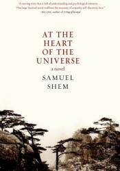 At the Heart of the Universe (ISBN: 9781609806415)