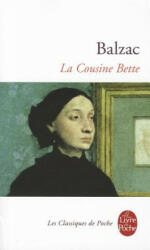 La cousine Bette - Honoré De Balzac (ISBN: 9782253010678)
