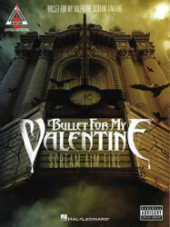 Bullet for My Valentine: Scream Aim Fire - Olly Weeks, Lucy Holliday, Alex Davis (ISBN: 9781423458197)