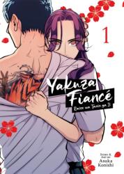 Yakuza Fiance: Raise wa Tanin ga Ii Vol. 1 (ISBN: 9781685793371)