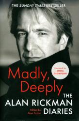 Madly, Deeply - Alan Rickman (ISBN: 9781838854799)