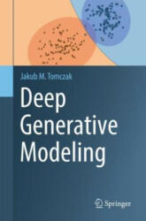 Deep Generative Modeling - Jakub M. Tomczak (ISBN: 9783030931575)